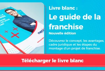 Guide de la franchise : nouvelle édition [Livre blanc]
